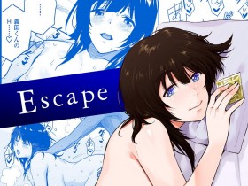 [三崎 (桐原涌)] Escape[58P]